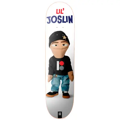 PLAN B LIL BUDDIES JOSLIN 8.0" X 31.33"